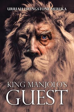 King Manjolo's Guest - Mereka, Urriah Livingstone