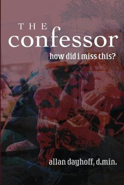 The Confessor - Dayhoff, Jr. Allan W.