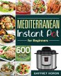 Mediterranean Instant Pot for Beginners - Bild 1