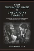 From Wounded Knee to Checkpoint Charlie (eBook, ePUB)