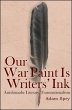 Our War Paint Is Writers' Ink (eBook,... - Bild 1