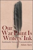Our War Paint Is Writers' Ink (eBook, ePUB)