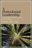 A Postcolonial Leadership (eBook, ePUB)