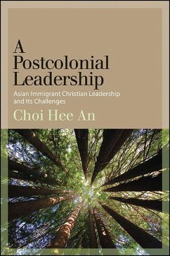 A Postcolonial Leadership (eBook, ePUB) - Choi, Hee An