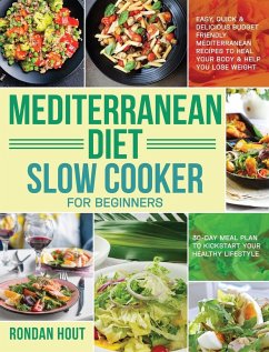 Mediterranean Diet Slow Cooker for Beginners - Hout, Rondan