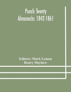 Punch Twenty Almanacks 1842-1861 - Mayhew, Henry