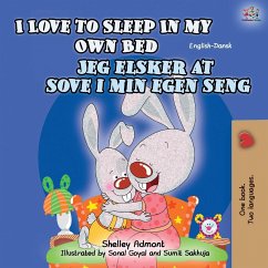 I Love to Sleep in My Own Bed (English Danish Bilingual Book for Kids) - Admont, Shelley; Books, Kidkiddos