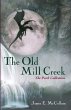 The Old Mill Creek - Bild 1