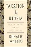 Taxation in Utopia (eBook, ePUB) Taxation in Utopia (eBook, ePUB)