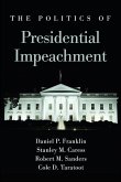 The Politics of Presidential Impeachment (eBook, ePUB)