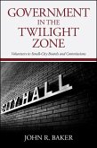 Government in the Twilight Zone (eBook, ePUB)