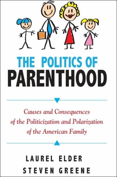 The Politics of Parenthood (eBook, ePUB) The Politics of Parenthood (eBook, ePUB)