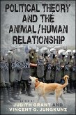 Political Theory and the Animal/Human Relationship (eBook, ePUB)