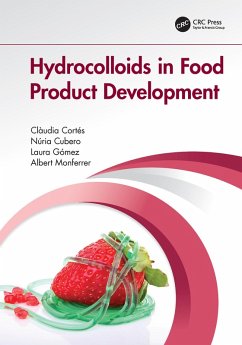 Hydrocolloids in Food Product Development (eBook, ePUB) - Cortés, Clàudia; Cubero, Núria; Gómez, Laura; Monferrer, Albert