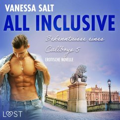 All inclusive: Bekenntnisse eines Callboys 5 - Erotische Novelle (MP3-Download) - Salt, Vanessa