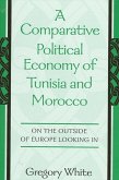 A Comparative Political Economy of Tunisia and Morocco (eBook, PDF)