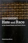 Governing Hate and Race in the United States and South Africa (eBook, PDF)
