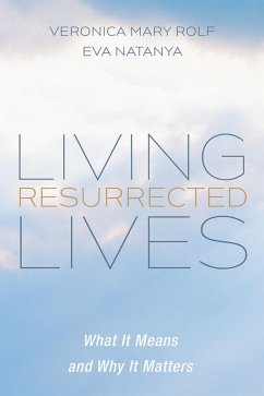 Living Resurrected Lives (eBook, PDF)