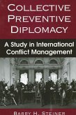 Collective Preventive Diplomacy (eBook, PDF) Collective Preventive Diplomacy (eBook, PDF)