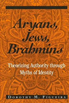 Aryans, Jews, Brahmins (eBook, PDF) - Figueira, Dorothy M.