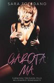 Garota Má (eBook, ePUB) Garota Má (eBook, ePUB)