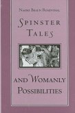 Spinster Tales and Womanly Possibilities (eBook, PDF)