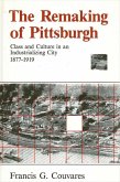 The Remaking of Pittsburgh (eBook, PDF)