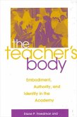 The Teacher's Body (eBook, PDF) The Teacher's Body (eBook, PDF)