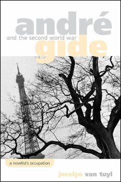 André Gide and the Second World War (eBook, PDF) - Tuyl, Jocelyn van