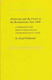 Aristocrats and the Crowd in the Revolutionary Year 1848 (eBook, PDF)