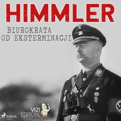 Himmler – biurokrata od eksterminacji (MP3-Download) - Pavetto, Lucas Hugo