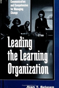 Leading the Learning Organization (eBook, PDF) - Belasen, Alan T.