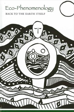 Eco-Phenomenology (eBook, PDF) Eco-Phenomenology (eBook, PDF)