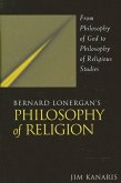 Bernard Lonergan's Philosophy of Religion (eBook, PDF)