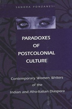 Paradoxes of Postcolonial Culture (eBook, PDF) - Ponzanesi, Sandra