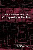 The Function of Theory in Composition Studies (eBook, PDF)