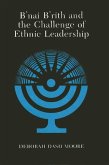 B'nai B'rith and the Challenge of Ethnic Leadership (eBook, PDF)