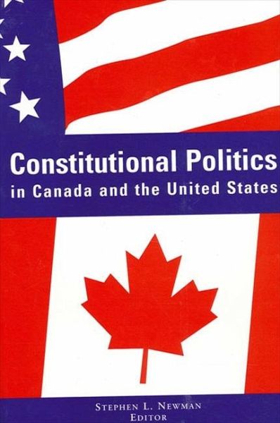 Constitutional Politics in Canada and the United States (eBook, PDF) Constitutional Politics in Canada and the United States (eBook, PDF)