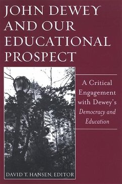 John Dewey and Our Educational Prospect (eBook, PDF)
