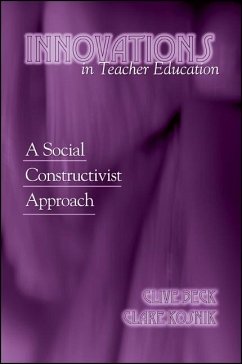 Innovations in Teacher Education (eBook, PDF) - Beck, Clive; Kosnik, Clare