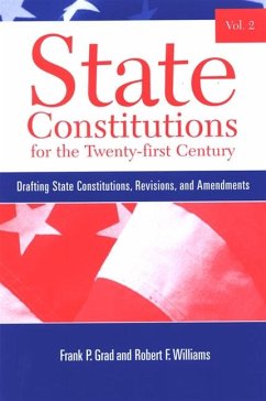 State Constitutions for the Twenty-first Century, Volume 2 (eBook, PDF) - Grad, Frank P.; Williams, Robert F.