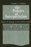 The Politics of Interpretation (eBook, PDF) The Politics of Interpretation (eBook, PDF)