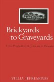 Brickyards to Graveyards (eBook, PDF)