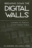 Breaking Down the Digital Walls (eBook, PDF)