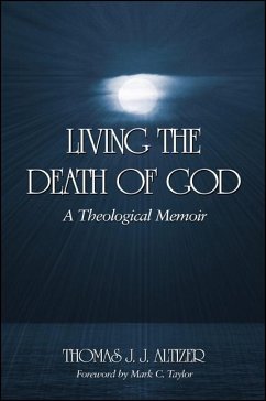 Living the Death of God (eBook, PDF) - Altizer, Thomas J. J.