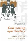 Cultivating Spirituality (eBook, PDF) Cultivating Spirituality (eBook, PDF)