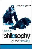 Doing Philosophy at the Movies (eBook, PDF)