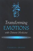 Transforming Emotions with Chinese Medicine (eBook, PDF)
