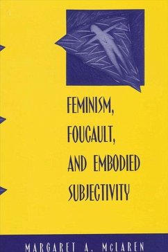 Cover Feminism, Foucault, and Embodied Subjectivity (eBook, PDF)