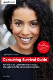 Das Insider-Dossier: Consulting Survival Guide (eBook, ePUB)